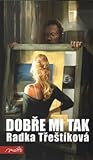 Dobře mi tak
