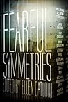 Fearful Symmetries by Ellen Datlow