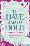To Have and to Hold
