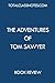 Study Guide & Outline: The Adventures of Tom Sawyer: Total Class Notes Study Guide Series