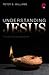 Understanding Jesus by Peter S. Williams