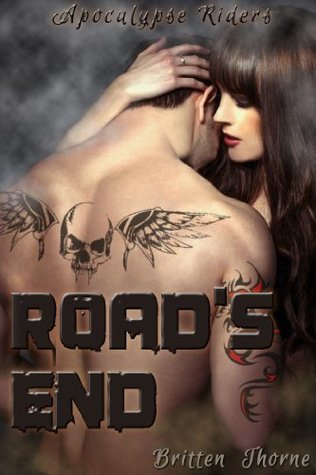 Road's End (Apocalypse Riders #1)