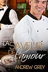 La Saveur de L'Amour by Andrew  Grey