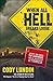 Lundin's, Miller's, Marchetti's Breaks Loose (When All Hell Breaks Loose: Stuff You Need To Survive When Disaster Strikes by Cody Lundin, Russell L. Miller, and Christopher Marchetti