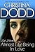 Almost Like Being In Love by Christina Dodd