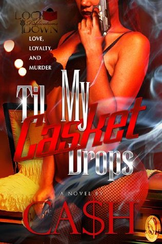 Til My Casket Drops (Kindle Edition)