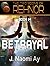 Betrayal (The Two Moons of Rehnor, Book 14)