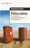 Falsa calma. Un r...
