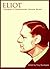 Eliot: Thoughts and Perspectives