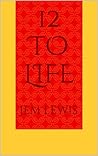 12 to Life 12 to Life