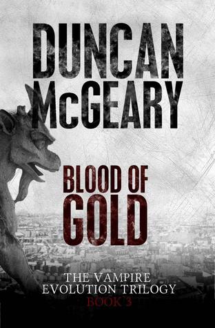 Blood of Gold (Vampire Evolution Trilogy, #3)