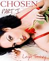 Chosen, Part I