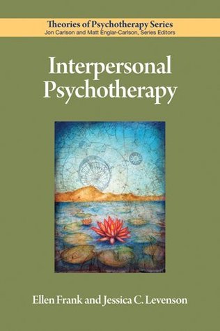Interpersonal Psychotherapy (Theories of Psychotherapy Series®)