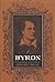 Byron: a poet dangerous to ...
