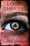 Look Sharpe! by Karen Perkins