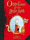 Ottoline og den gule kat by Chris Riddell