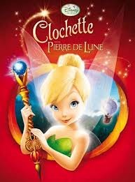 Clochette et la Pierre de Lune (Disney Cinema: TinkerBell 2)