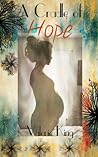 A Cradle of Hope A Cradle of Hope