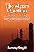 The Mecca Question
