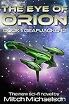 The Eye of Orion, Book 1 by Mitch Michaelson
