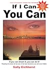 If I Can You Can:...