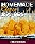 Homemade Cheese Recipes: The Ultimate Cookbook Collection!
