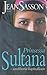 Prinsessa Sultana - saudihovin kapinallinen by Jean Sasson