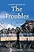 A Short History of The Troubles