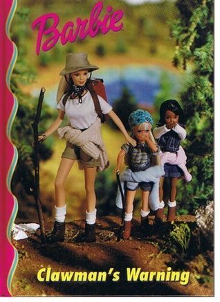 Clawman's Warning (Barbie and Friends Book Club)