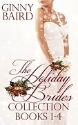 The Holiday Brides Collection: Books 1-4