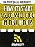 How to Start a Successful Blog in One Hour