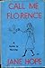Call Me Florence