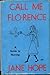 Call Me Florence