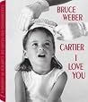 Cartier I Love You: Celebrating 100 Years of Cartier in America Cartier I Love You: Celebrating 100 Years of Cartier in America