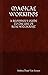 Magical Workings: A Beginner's Guide To The Use of Real Witchcraft