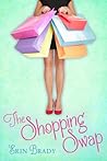 The Shopping Swap by Erin Brady