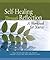 Self-Healing Through Reflection: A Workbook for Nurses