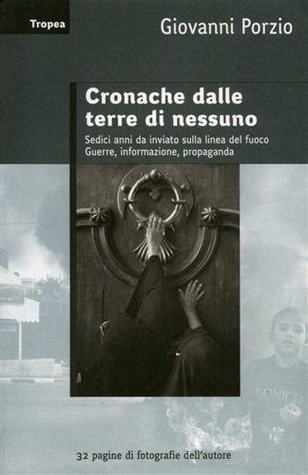 Cronache dalle terre di nessuno