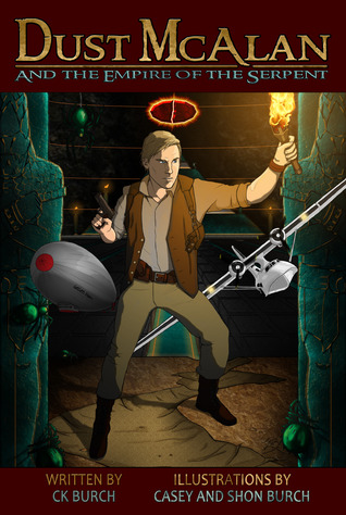 Dust McAlan and the Empire of the Serpent (Dust McAlan #1)