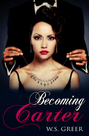 Becoming Carter (The Carter Trilogy, #2)