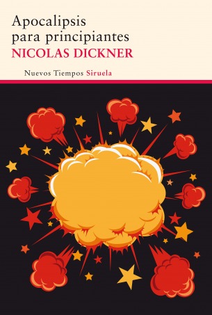 Portada de Apocalipsis para principiantes, de Nicolas Dickner