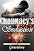 Chaunacy's Seduction by Geneviève
