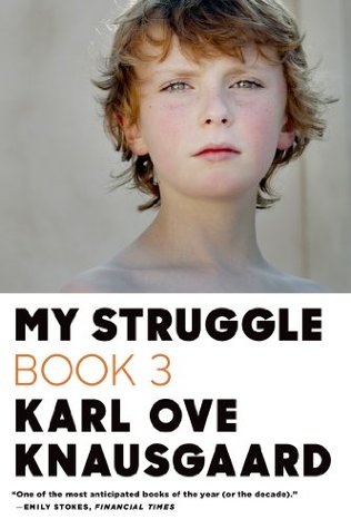 My Struggle: Book 3 (My Struggle #3)