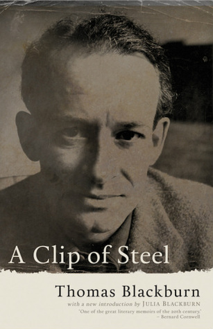 A Clip of Steel: A Picaresque Autobiography