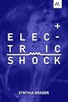 Electric Shock: How Electricity Could Be The Key To Human Regeneration (Kindle Single)