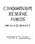 Condominium Reserve Funds: How Much is Enough?