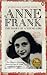 The Diary of a Young Girl by Anne Frank The Diary of a Young Girl by Anne Frank