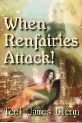 When Renfairies Attack