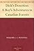 Dick's Desertion A Boy's Adventures in Canadian Forests