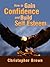 How To Gain Confidence And Build Self Esteem